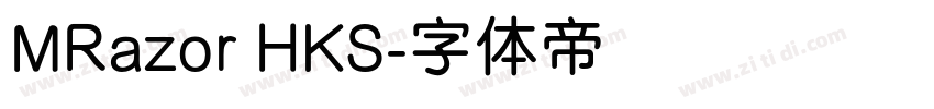 MRazor HKS字体转换